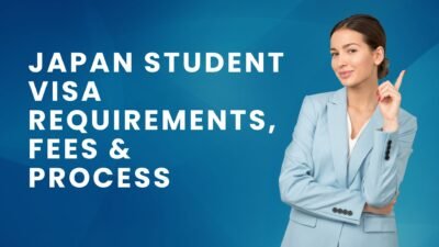 Japan Student Visa Requirements, Fees & Process