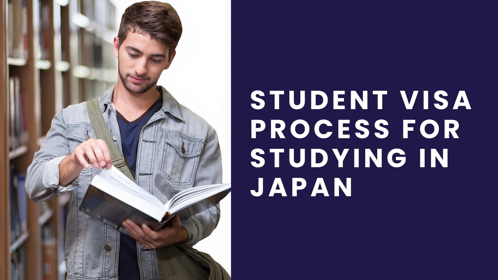 Student Visa Process for Studying in Japan—Step-by-Step Guide.