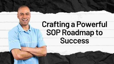 Crafting a Powerful SOP Roadmap to Success 