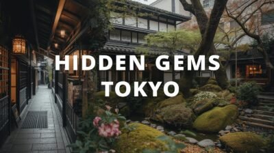 Hidden Gems in Tokyo