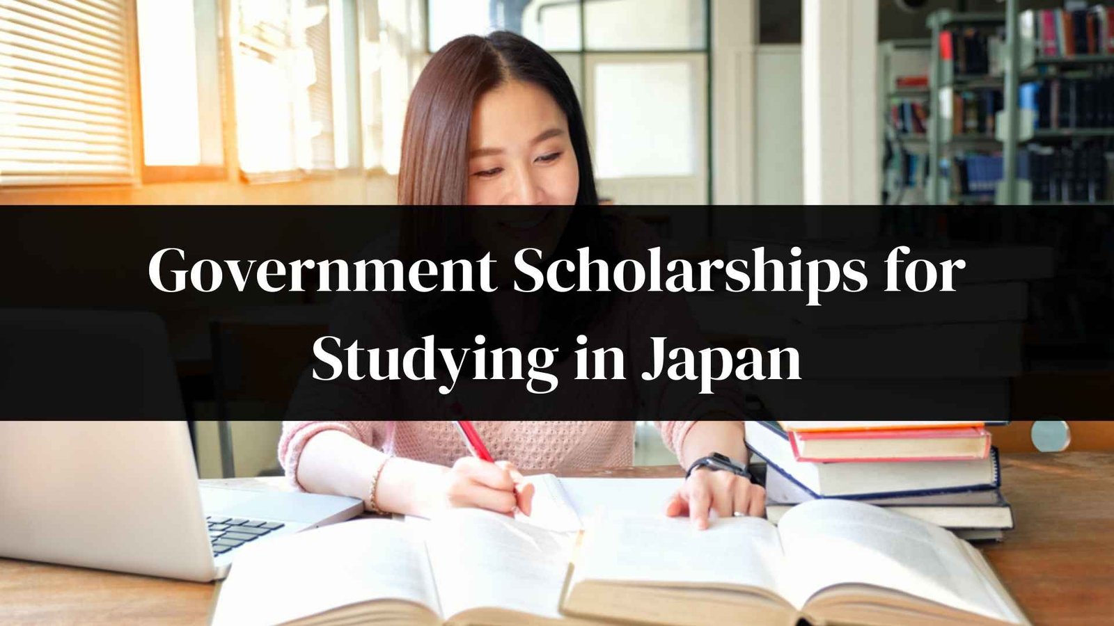 Exploring Government Scholarships for Studying in Japan: A Gateway to Academic Excellence Exploring Government Scholarships for Studying in Japan: A Gateway to Academic Excellence