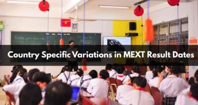 Country Specific Variations in MEXT Result Dates