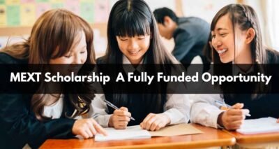 MEXT Scholarship A Fully Funded Opportunity
