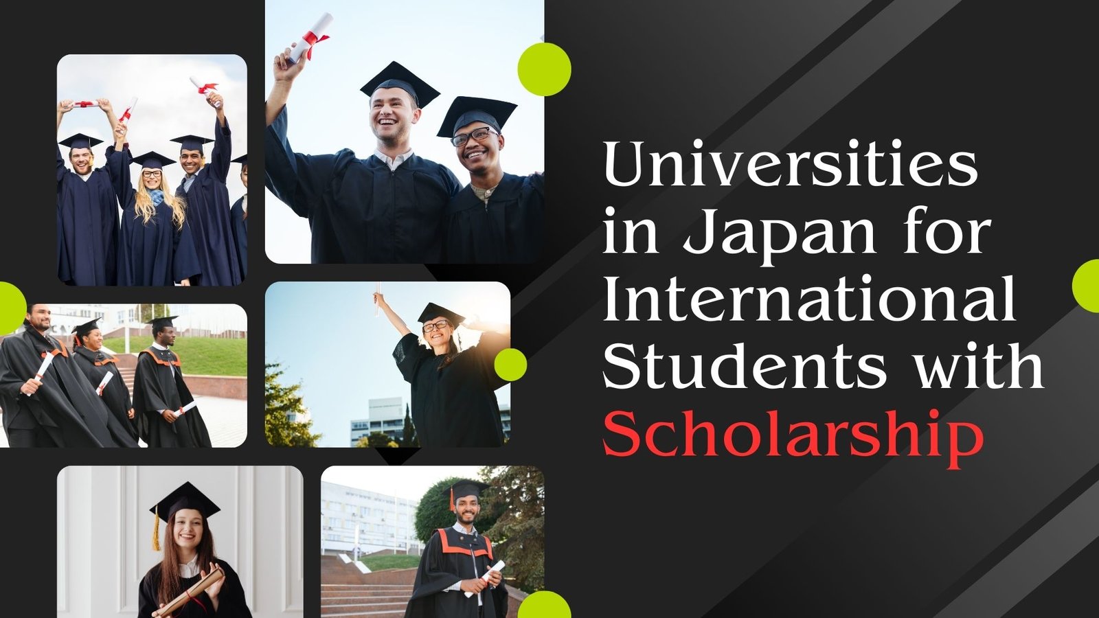 Universities in Japan for International Students with Scholarship Universities in Japan for International Students with Scholarship