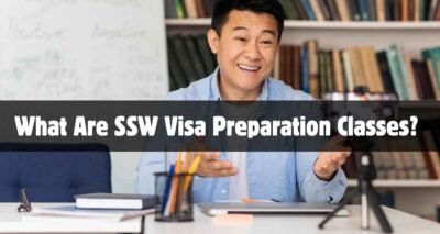 What Are SSW Visa Preparation Classes?