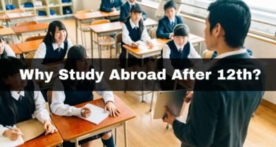 Why Study Abroad After 12th?